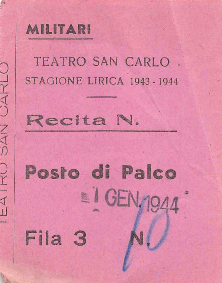 Teatro San Carlo — military opera ticket, Naples, 1 January 1944
